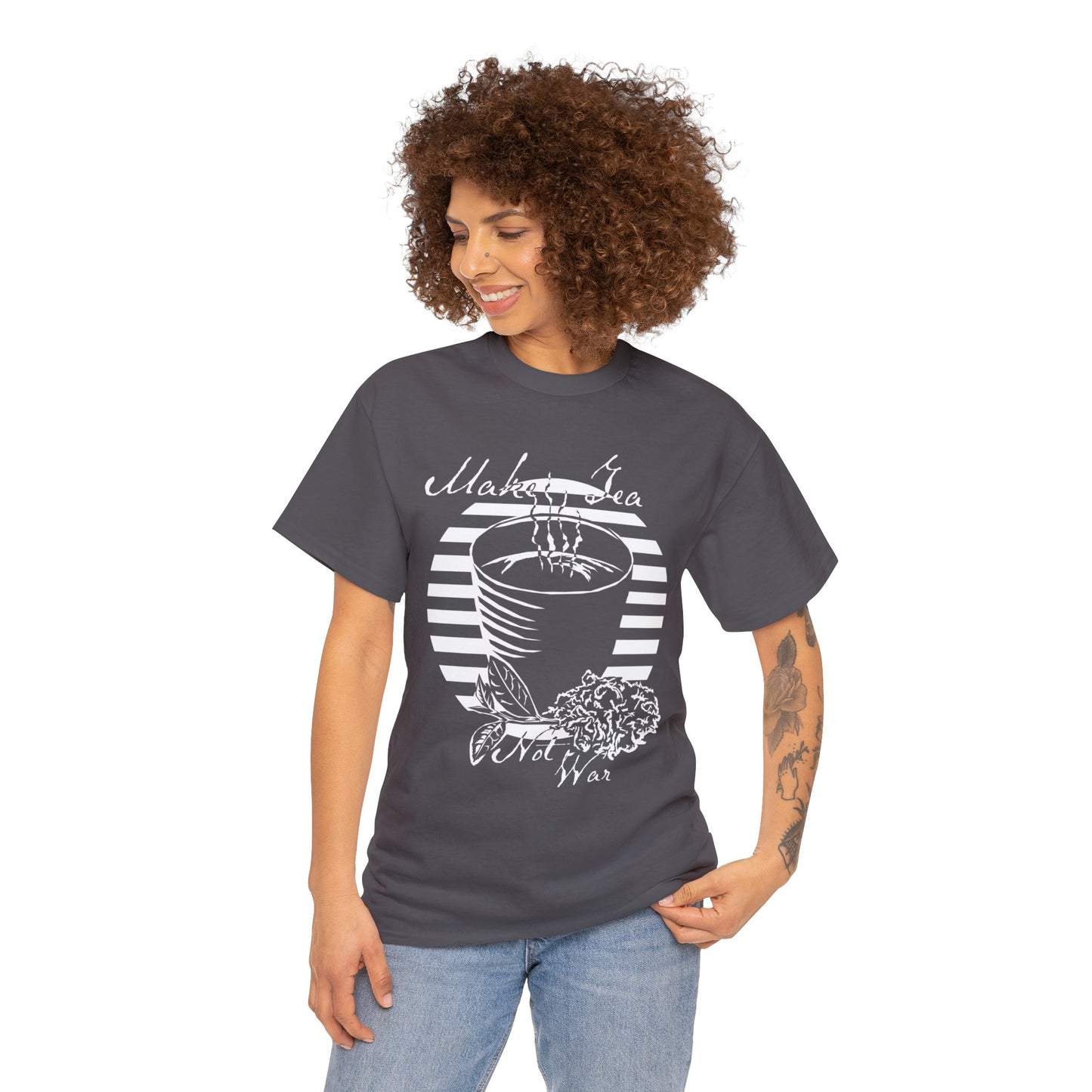 Make Tea Not War -White Design on Unisex Heavy Cotton Tee