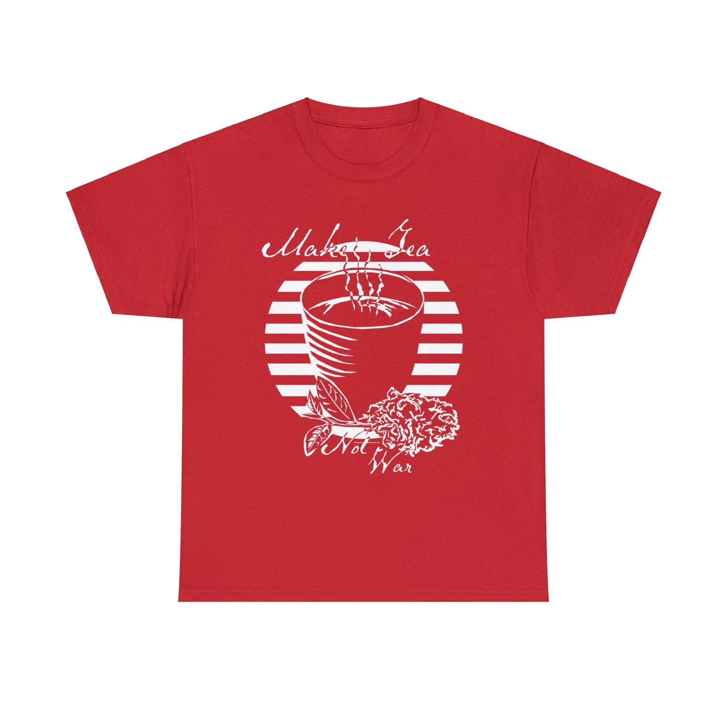 Make Tea Not War -White Design on Unisex Heavy Cotton Tee